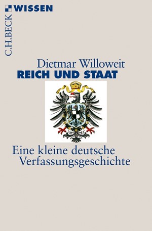 Cover: Dietmar Willoweit, Reich und Staat