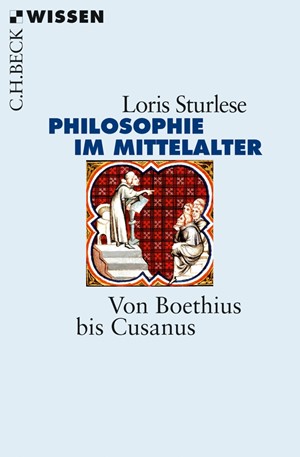 Cover: Loris Sturlese, Die Philosophie im Mittelalter