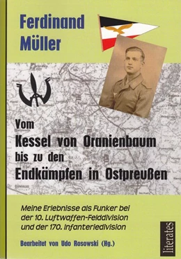 Abbildung von Müller / Rosowski | Vom Kessel von Oranienbaum bis zu den Endkämpfen in Ostpreußen | 1. Auflage | 2012 | beck-shop.de