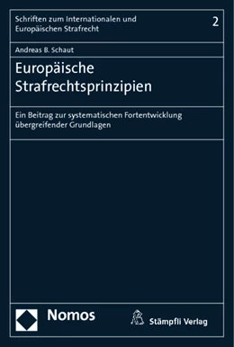 Abbildung von Schaut | Europäische Strafrechtsprinzipien | 1. Auflage | 2012 | 2 | beck-shop.de