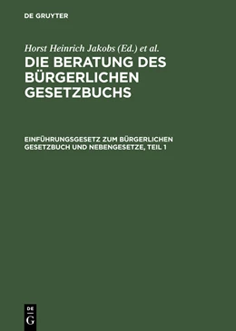 Abbildung von Jakobs / Schubert | Einführungsgesetz zum Bürgerlichen Gesetzbuch und Nebengesetze | 1. Auflage | 1990 | beck-shop.de