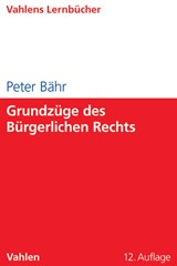 Abbildung von Bähr | Grundzüge des Bürgerlichen Rechts | 12., überarbeitete und aktualisierte Auflage | 2013 | beck-shop.de