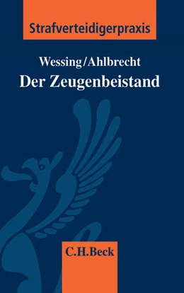Abbildung von Wessing / Ahlbrecht | Der Zeugenbeistand | 1. Auflage | 2013 | Band 12 | beck-shop.de