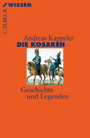 Cover: Andreas Kappeler, Die Kosaken