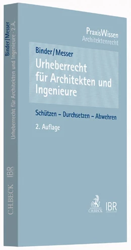 Abbildung von Binder / Messer | Urheberrecht für Architekten und Ingenieure | 2. Auflage | 2014 | beck-shop.de