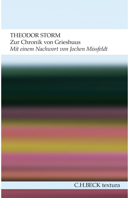 Cover: Theodor Storm, Zur Chronik von Grieshuus