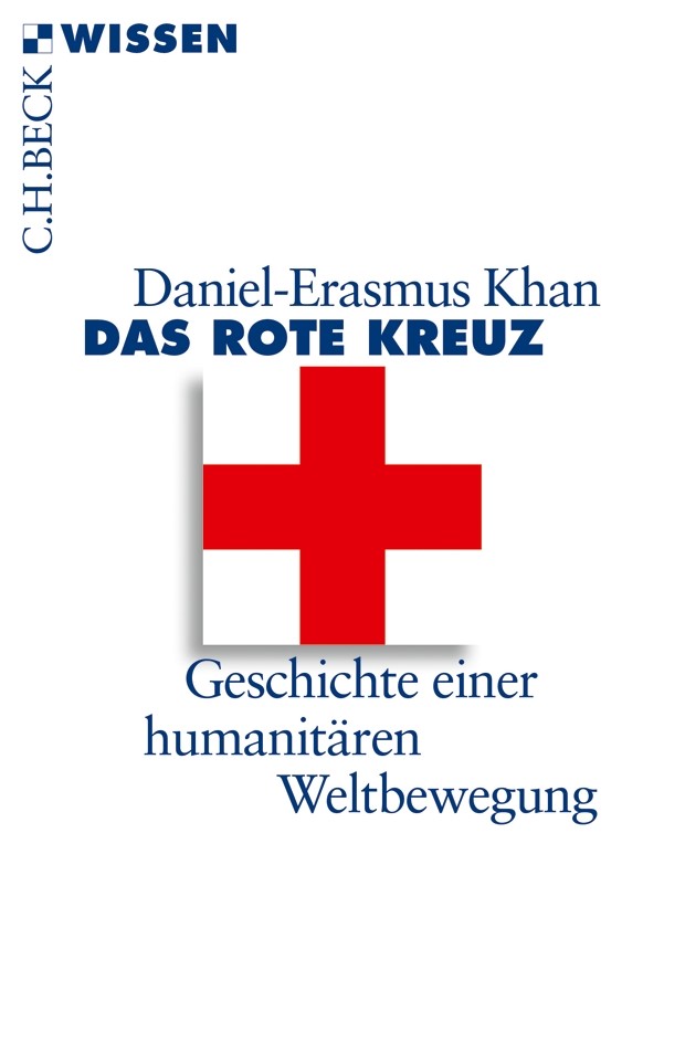 Cover: Khan, Daniel-Erasmus, Das Rote Kreuz