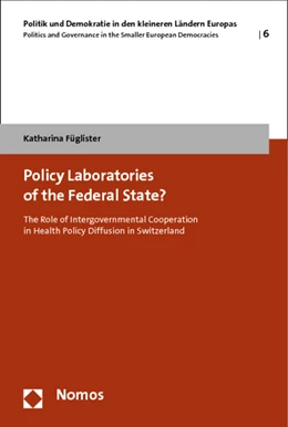 Abbildung von Füglister | Policy Laboratories of the Federal State? | 1. Auflage | 2012 | beck-shop.de