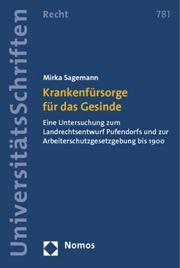 Abbildung von Sagemann | Krankenfürsorge für das Gesinde | 1. Auflage | 2013 | 781 | beck-shop.de