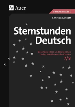Abbildung von Althoff | Sternstunden Deutsch, Klasse 7-8 | 1. Auflage | 2012 | beck-shop.de