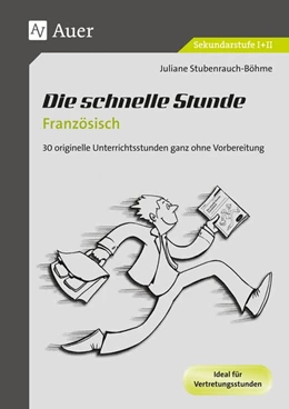 Abbildung von Stubenrauch-Böhme | Die schnelle Stunde Französisch | 2. Auflage | 2016 | beck-shop.de
