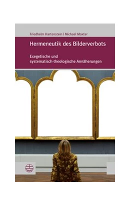 Abbildung von Hartenstein / Moxter | Hermeneutik des Bilderverbots | 1. Auflage | 2016 | 26 | beck-shop.de