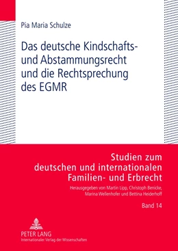 Abbildung von Schulze | Das deutsche Kindschafts- und Abstammungsrecht und die Rechtsprechung des EGMR | 1. Auflage | 2012 | 14 | beck-shop.de