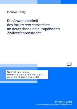 Abbildung von König | Die Anwendbarkeit des forum non conveniens im deutschen und europäischen Zivilverfahrensrecht | 1. Auflage | 2012 | beck-shop.de