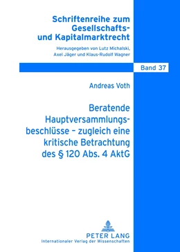 Abbildung von Voth | Beratende Hauptversammlungsbeschlüsse - zugleich eine kritische Betrachtung des § 120 Abs. 4 AktG | 1. Auflage | 2012 | 37 | beck-shop.de