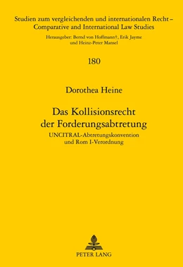 Abbildung von Heine | Das Kollisionsrecht der Forderungsabtretung | 1. Auflage | 2012 | beck-shop.de
