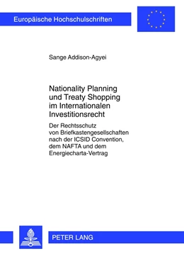 Abbildung von Addison-Agyei | Nationality Planning und Treaty Shopping im Internationalen Investitionsrecht | 1. Auflage | 2012 | 5351 | beck-shop.de