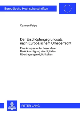 Abbildung von Kulpe | Der Erschöpfungsgrundsatz nach Europäischem Urheberrecht | 1. Auflage | 2012 | 5325 | beck-shop.de