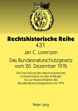 Abbildung von Lorenzen | Das Bundesnaturschutzgesetz vom 20. Dezember 1976 | 1. Auflage | 2012 | beck-shop.de