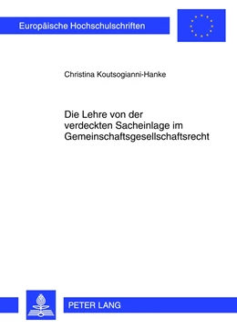 Abbildung von Koutsogianni-Hanke | Die Lehre von der verdeckten Sacheinlage im Gemeinschaftsgesellschaftsrecht | 1. Auflage | 2012 | 5321 | beck-shop.de