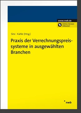 Abbildung von Sinz / Kahle (Hrsg.) | Praxis der Verrechnungspreissysteme in ausgewählten Branchen | 1. Auflage | 2012 | beck-shop.de
