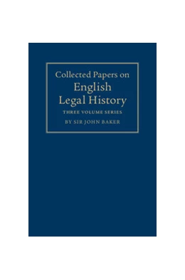 Abbildung von Baker | Collected Papers on English Legal History | 1. Auflage | 2013 | beck-shop.de