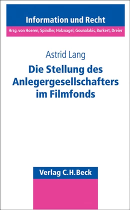 Abbildung von Lang | Die Stellung des Anlegergesellschafters im Filmfonds | 1. Auflage | 2005 | Band 57 | beck-shop.de