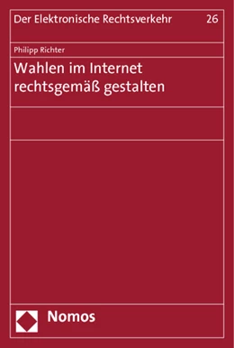 Abbildung von Richter | Wahlen im Internet rechtsgemäß gestalten | 1. Auflage | 2012 | 26 | beck-shop.de