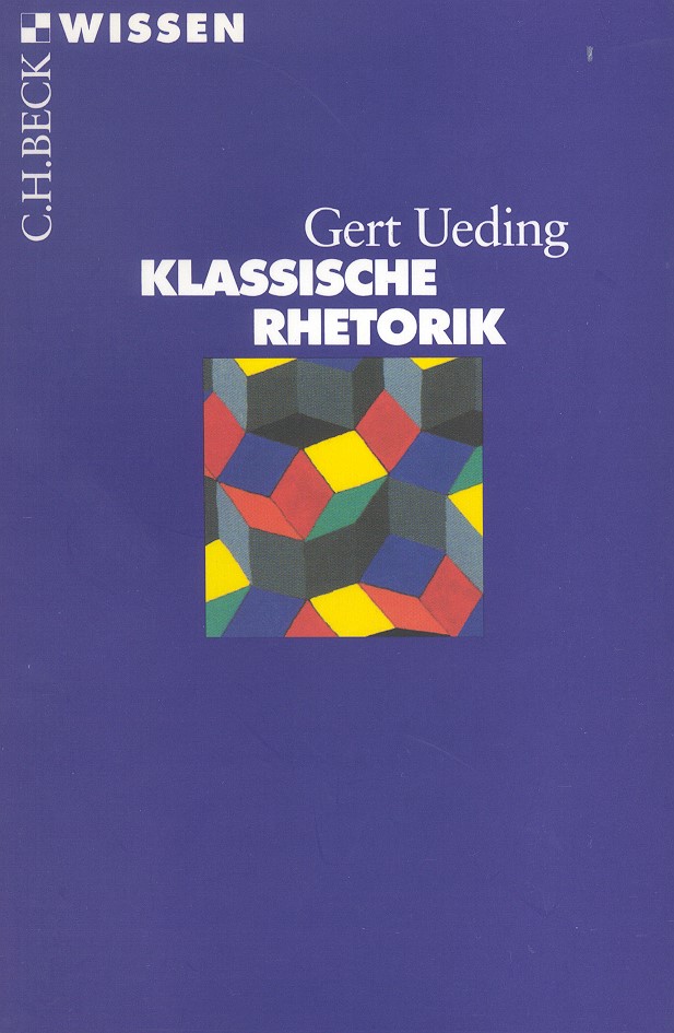 Cover: Ueding, Gert, Klassische Rhetorik