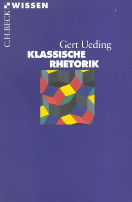 Abbildung von Ueding, Gert | Klassische Rhetorik | 5. Auflage | 2011 | 2000 | beck-shop.de