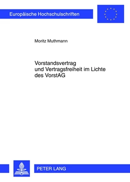 Abbildung von Muthmann | Vorstandsvertrag und Vertragsfreiheit im Lichte des VorstAG | 1. Auflage | 2012 | 5367 | beck-shop.de