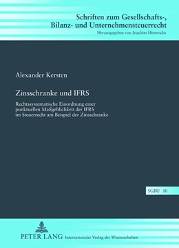 Abbildung von Kersten | Zinsschranke und IFRS | 1. Auflage | 2012 | 10 | beck-shop.de