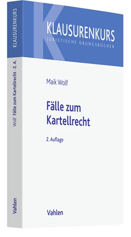 Abbildung von Säcker / Wolf | Kartellrecht in Fällen | 2. Auflage | 2024 | beck-shop.de