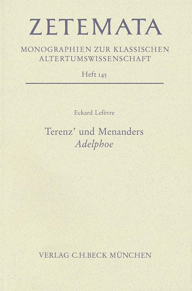 Cover: Lefèvre, Eckard, Terenz' und Menanders Adelphoe