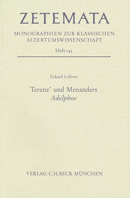 Abbildung von Lefèvre, Eckard | Terenz' und Menanders Adelphoe | 1. Auflage | 2013 | beck-shop.de