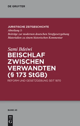 Abbildung von Bdeiwi | Beischlaf zwischen Verwandten (§ 173 StGB) | 1. Auflage | 2014 | 43 | beck-shop.de
