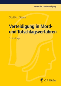 Abbildung von Stern | Verteidigung in Mord- und Totschlagsverfahren | 3. Auflage | 2013 | Band 20 | beck-shop.de