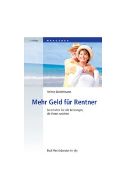 Abbildung von Dankelmann | Mehr Geld für Rentner | 1. Auflage | 2015 | 50722 | beck-shop.de