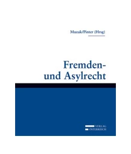 Abbildung von Muzak / Pinter | Fremden- und Asylrecht | 9. Auflage | 2022 | beck-shop.de