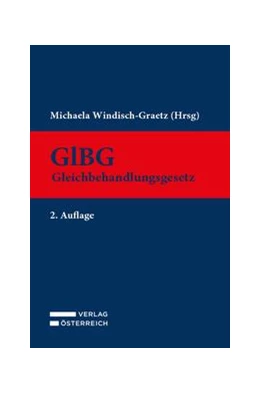 Abbildung von Windisch-Graetz | Gleichbehandlungsgesetz - GlBG | 2. Auflage | 2022 | beck-shop.de