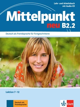 Abbildung von Mittelpunkt B2 (zweibändige Ausgabe). B2.2. Lehr- und Arbeitsbuch | 1. Auflage | 2012 | beck-shop.de