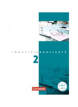 Abbildung von Budde / Engelhardt | Industriekaufleute - Ausgabe 2011 - 2. Ausbildungsjahr: Lernfelder 6-9 | 1. Auflage | 2012 | beck-shop.de