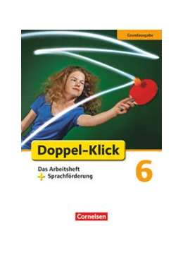 Abbildung von Adhikari / Bentin | Doppel-Klick - Das Sprach- und Lesebuch - Grundausgabe - 6. Schuljahr | 1. Auflage | 2012 | beck-shop.de