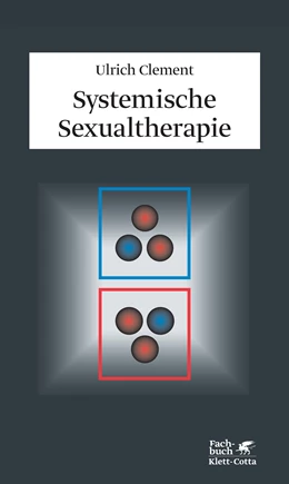 Abbildung von Clement | Systemische Sexualtherapie | 6. Auflage | 2011 | beck-shop.de