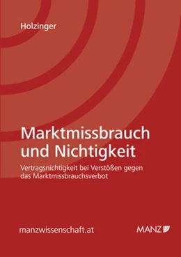 Abbildung von Holzinger | Marktmissbrauch und Nichtigkeit | 1. Auflage | 2012 | beck-shop.de
