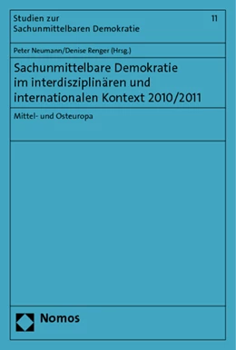 Abbildung von Neumann / Renger | Sachunmittelbare Demokratie im interdisziplinären und internationalen Kontext 2010/2011 | 1. Auflage | 2012 | 11 | beck-shop.de