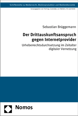 Abbildung von Brüggemann | Der Drittauskunftsanspruch gegen Internetprovider | 1. Auflage | 2012 | 26 | beck-shop.de