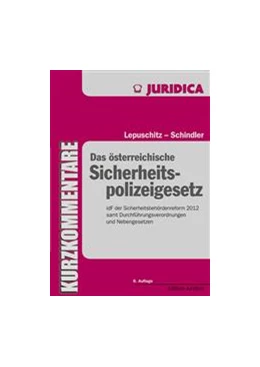 Abbildung von Lepuschitz / Schindler | Das österreichische Sicherheitspolizeigesetz | 1. Auflage | 2012 | 33 | beck-shop.de