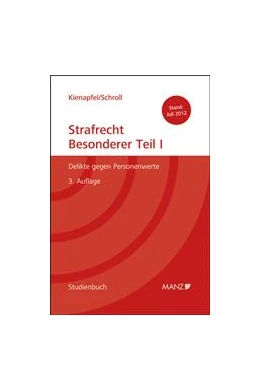 Abbildung von Kienapfel / Schroll | Studienbuch Strafrecht - Besonderer Teil I | 1. Auflage | 2012 | 19 | beck-shop.de