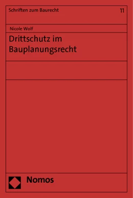 Abbildung von Wolf | Drittschutz im Bauplanungsrecht | 1. Auflage | 2012 | 11 | beck-shop.de